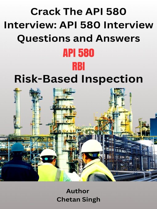 Title details for Crack the API 580 Interview by Chetan Singh - Available